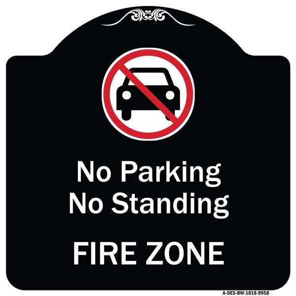 Designer Series-No Parking Or Standing Fire Zone With Graphic, 18" x 18", BW-1818-9958